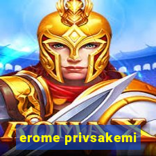 erome privsakemi